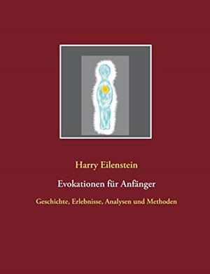EVOKATIONEN FUR ANFANGER | 9783752899054 | EILENSTEIN, HARRY
