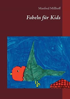 FABELN FÜR KIDS | 9783734787317 | MILLHOFF, MANFRED