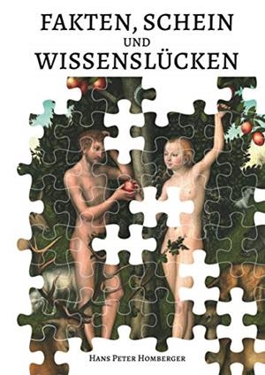 FAKTEN, SCHEIN UND WISSENSLÜCKEN | 9783750465954 | HOMBERGER, HANS PETER
