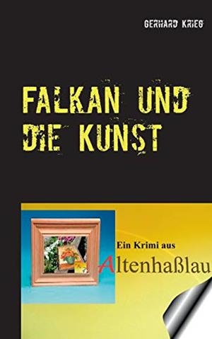 FALKAN UND DIE KUNST | 9783748183822 | KRIEG, GERHARD