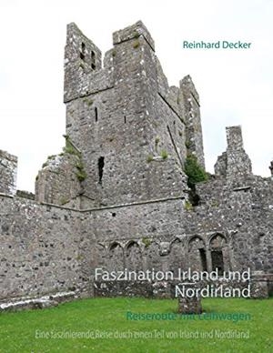 FASZINATION IRLAND UND NORDIRLAND | 9783751901017 | DECKER, REINHARD