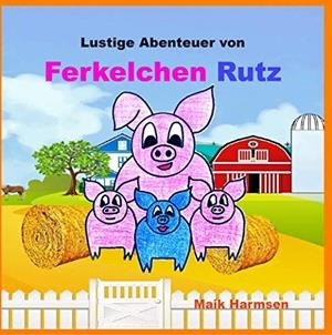 FERKELCHEN RUTZ | 9783741296529 | HARMSEN, MAIK