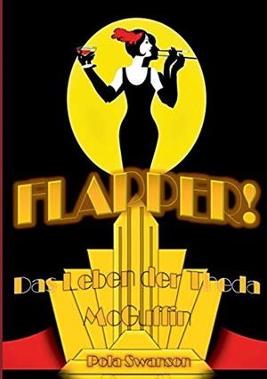 FLAPPER! | 9783750440555 | SWANSON, POLA