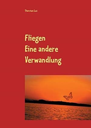 FLIEGEN | 9783750453081 | LUX, THORSTEN