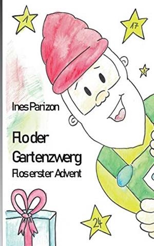 FLO DER GARTENZWERG | 9783749496051 | PARIZON, INES
