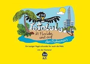 FOTOLULU IN FLORIDA UND AUF DEN BAHAMAS | 9783752849684 | FOTOLULU