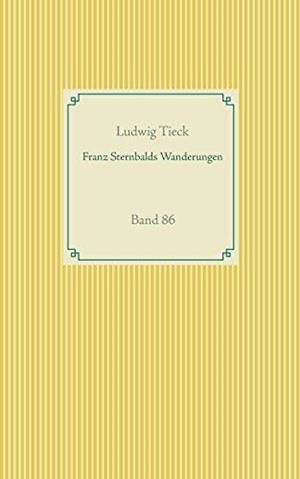 FRANZ STERNBALDS WANDERUNGEN | 9783751937245 | TIECK, LUDWIG