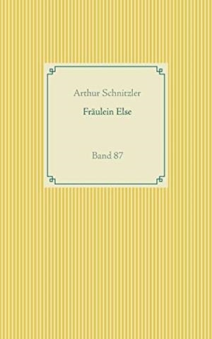 FRÄULEIN ELSE | 9783751937313 | SCHNITZLER, ARTHUR