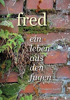 FRED | 9783749466887 | AUMILLER, MANFRED