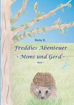 FREDDIES ABENTEUER | 9783749477913 | B., ROMY