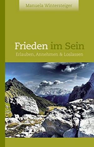 FRIEDEN IM SEIN | 9783749488254 | WINTERSTEIGER, MANUELA