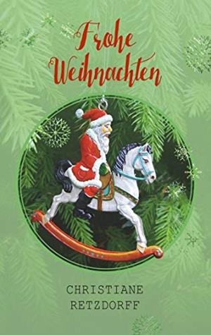FROHE WEIHNACHTEN | 9783748145899 | RETZDORFF, CHRISTIANE