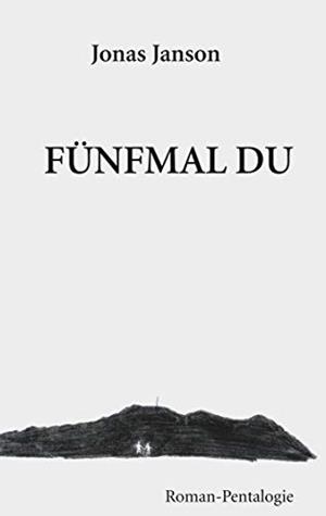 FÜNFMAL DU | 9783748125099 | JANSON, JONAS