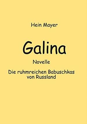 GALINA | 9783749442652 | MAYER, HEIN