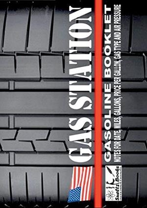 GAS STATION - GASOLINE BOOKLET - SUELTZ BOOKS INTERNATIONAL | 9783741290695 | SULTZ, UWE H. / SULTZ, RENATE