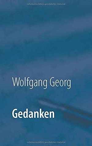 GEDANKEN | 9783751917681 | GEORG, WOLFGANG
