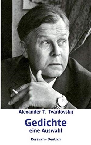 GEDICHTE | 9783749400300 | TVARDOVSKIJ, ALEXANDER T.