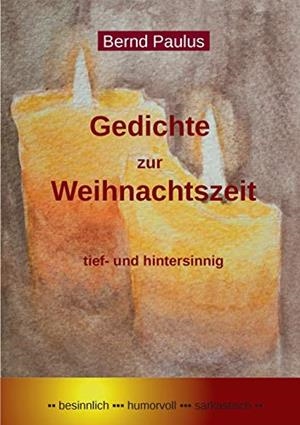 GEDICHTE ZUR WEIHNACHTSZEIT | 9783743193956 | PAULUS, BERND