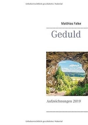 GEDULD | 9783751933926 | FALKE, MATTHIAS