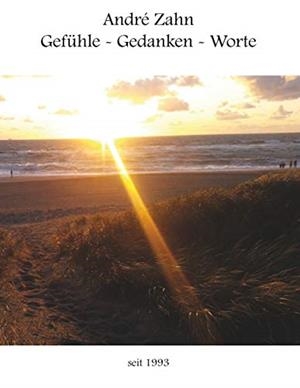 GEFÜHLE - GEDANKEN - WORTE | 9783746025551 | ZAHN, ANDRE