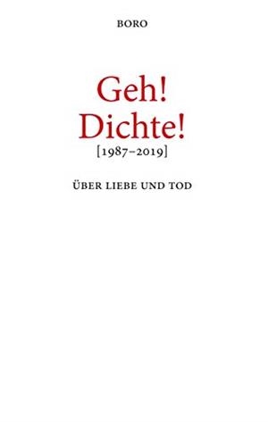 GEH! DICHTE! | 9783749497782 | PETRIC, BORO