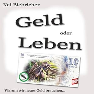 GELD ODER LEBEN | 9783750405103 | BIEBRICHER, KAI