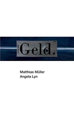 GELD. | 9783750436695 | MULLER, MATTHIAS / LYN, ANGELA
