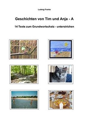 GESCHICHTEN VON TIM UND ANJA - A | 9783749497089 | FRANKE, LUDWIG