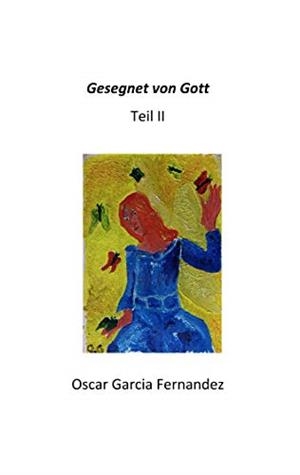 GESEGNET VON GOTT II | 9783743176621 | GARCIA FERNANDEZ, OSCAR