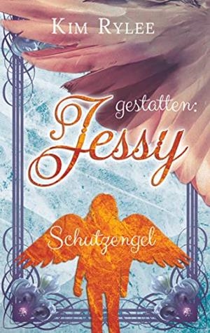 GESTATTEN: JESSY | 9783748190585 | RYLEE, KIM