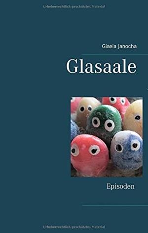 GLASAALE | 9783749481996 | JANOCHA, GISELA