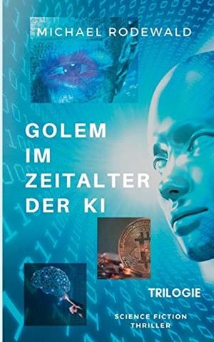 GOLEM IM ZEITALTER DER KI | 9783743115088 | RODEWALD, MICHAEL