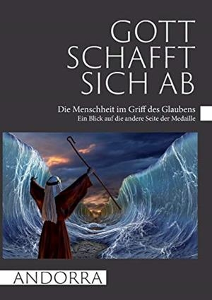 GOTT SCHAFFT SICH AB | 9783749424016 | ANDORRA
