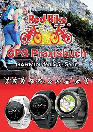 GPS PRAXISBUCH GARMIN FENIX 5 -SERIE | 9783741290008