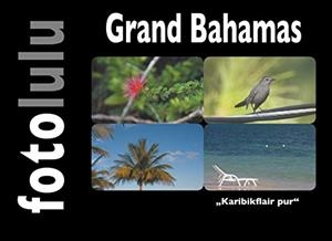 GRAND BAHAMAS | 9783749478385 | FOTOLULU