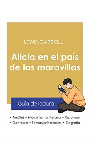 GUIA DE LECTURA ALICIA EN EL PAIS DE LAS MARAVILLA | 9782759306497 | CARROLL, LEWIS