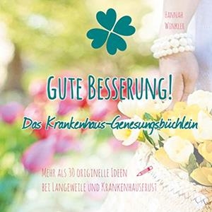 GUTE BESSERUNG! | 9783751936866 | WINKLER, HANNAH