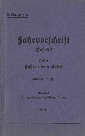 H.DV. 465/4 FAHRVORSCHRIFT - HEFT 4 - FAHREN VOM S | 9783738607093