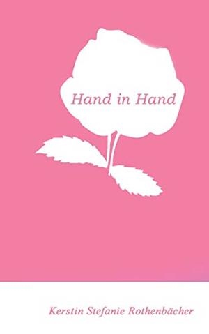 HAND IN HAND | 9783750419872 | ROTHENBACHER, KERSTIN STEFANIE