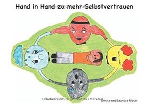 HAND IN HAND ZU MEHR SELBSTVERTRAUEN | 9783750461604 | MOSER, DENISE