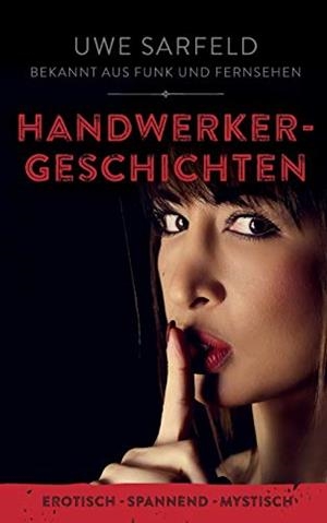 HANDWERKERGESCHICHTEN | 9783752897173 | SARFELD, UWE