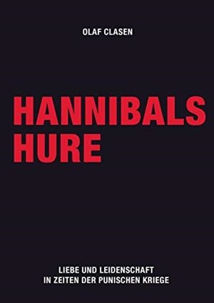 HANNIBALS HURE | 9783752887235 | CLASEN, OLAF