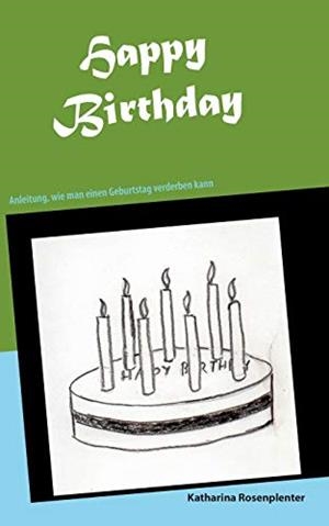 HAPPY BIRTHDAY | 9783749453375 | ROSENPLENTER, KATHARINA