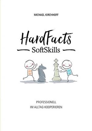 HARD FACTS SOFT SKILLS | 9783751963961 | KIRCHHOFF, MICHAEL