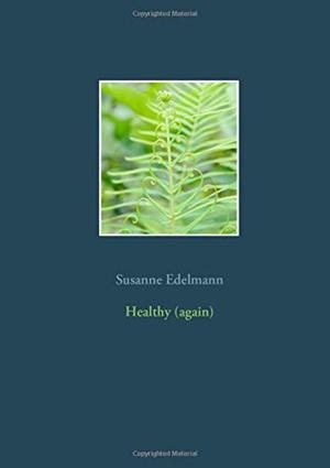 HEALTHY (AGAIN) | 9783752884968 | EDELMANN, SUSANNE