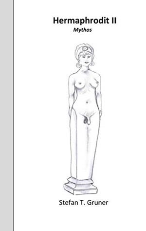 HERMAPHRODIT II | 9783750429765 | GRUNER, STEFAN T.