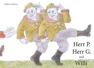 HERR P., HERR G. UND WILLI | 9783744848527 | KUHNEN, VOLKER