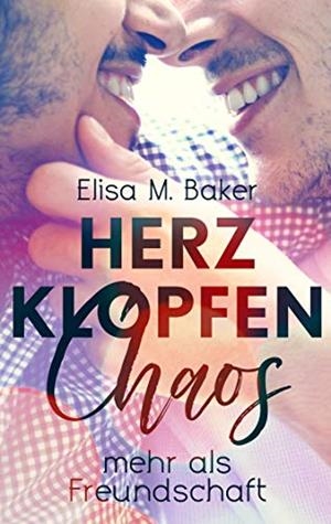HERZKLOPFENCHAOS | 9783748191391 | BAKER, ELISA M.