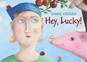 HEY, LUCKY! | 9783748198024 | KRUGER, SANNE