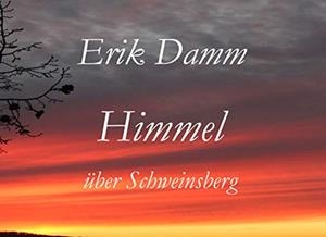 HIMMEL ÜBER SCHWEINSBERG | 9783750429222 | DAMM, ERIK